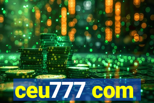 ceu777 com